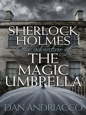 cover image of Sherlock Holmes in The Adventure of The Magic Umbrella